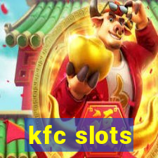 kfc slots